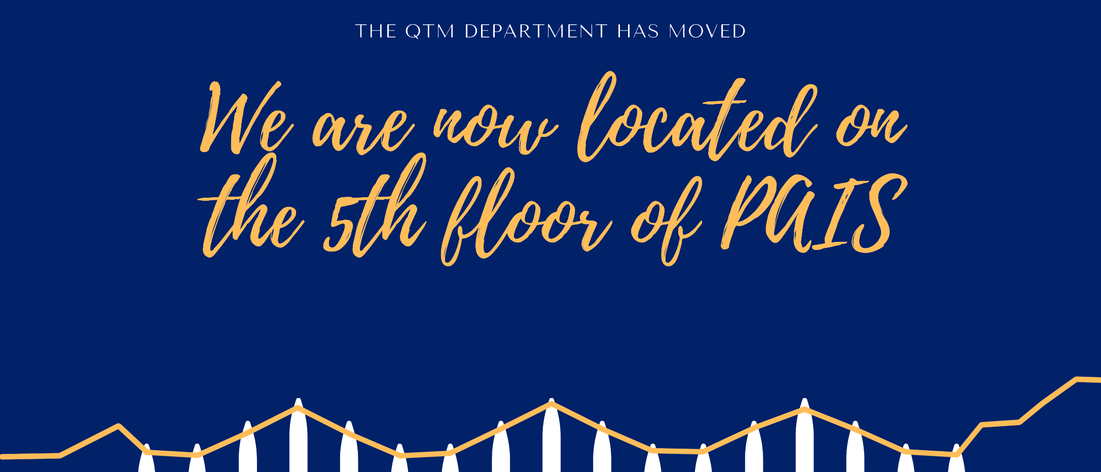 The QTM department has moved to the 5th floor of PAIS